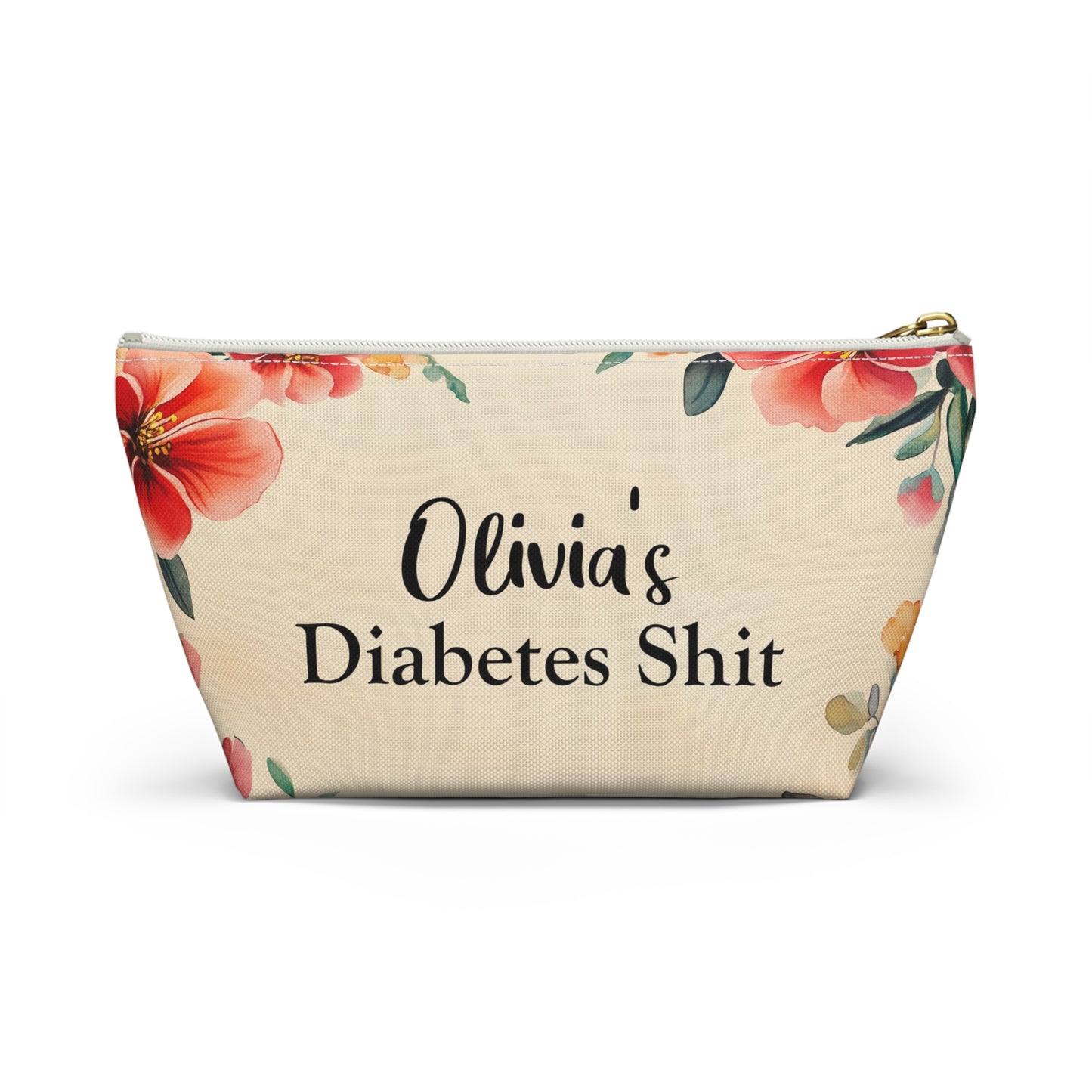 Personalized Gift Diabetic, Diabetes Shit Floral Flowers Bag Custom Name Funny Awareness Supply Travel Zipper Pouch Pack Kit Carrying Case