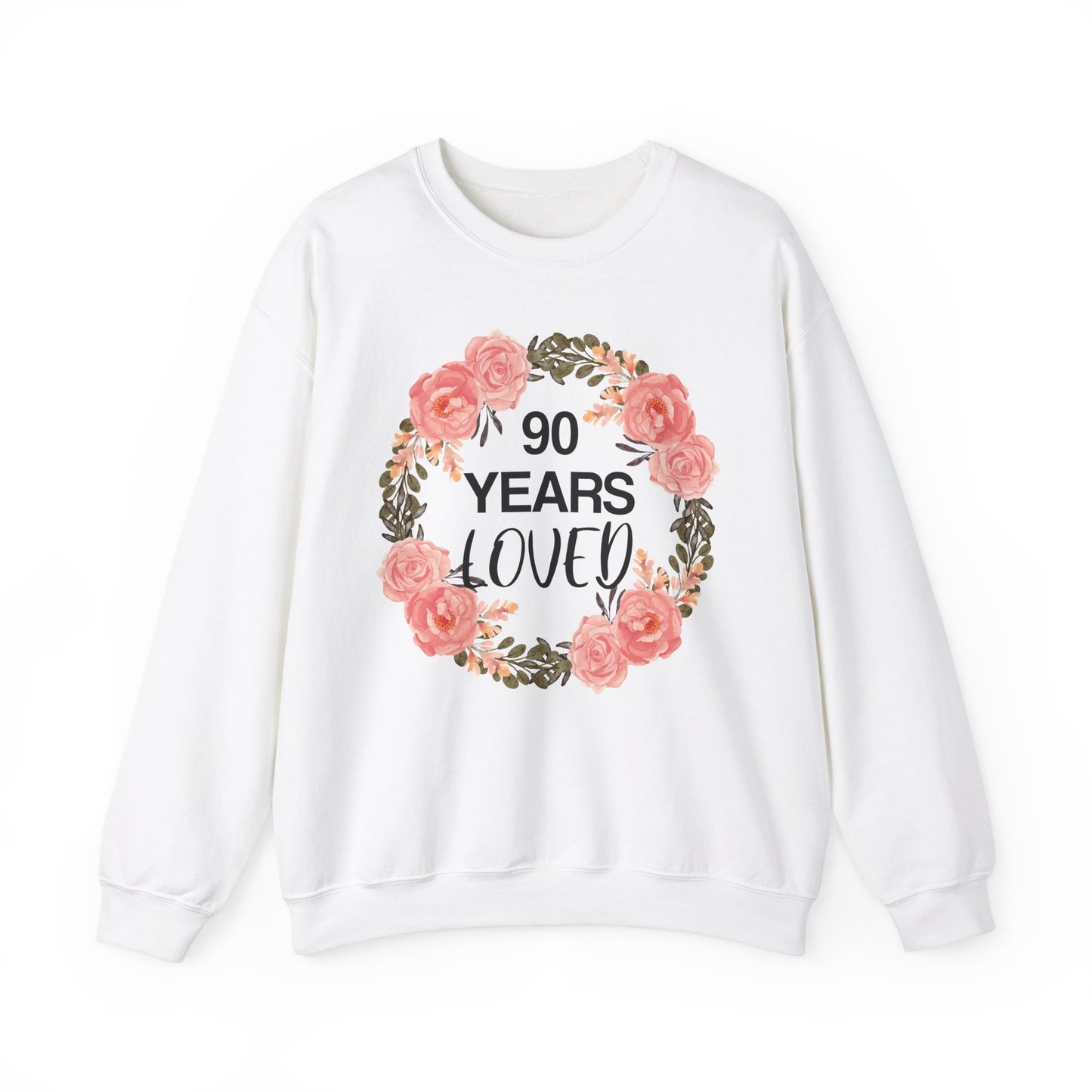 90th Birthday Sweatshirt, 90 Years Loved Women Mother Grandma Grandmother Old Mom Birthday Gifts Crewneck Sweater Jumper