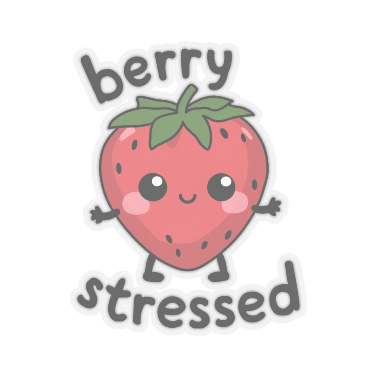 Funny Strawberry Sticker Decal, Berry Stressed Fruit Humorous Kawaii Art Vinyl Laptop Cute Waterbottle Tumbler Car Waterproof Bumper Clear