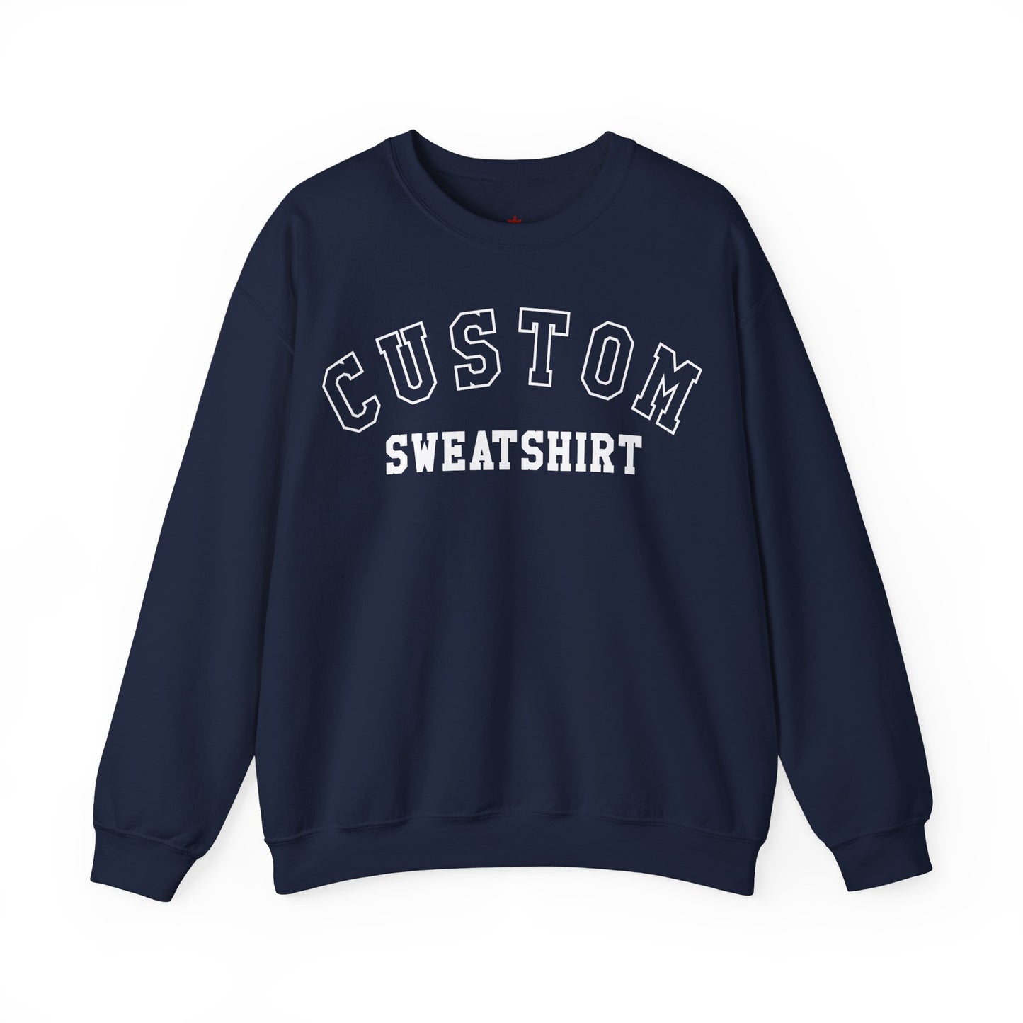 Custom Sweatshirt, Personalized Text Quote College Crewneck Fleece Cotton Sweater Jumper Pullover Men Women Adult Designer Top