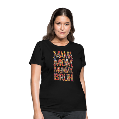 Mom Mama Mummy Bruh Women Tshirt, Ladies Female Graphic Aesthetic Fitted Crewneck Tee Shirt Mother's Day Top - black