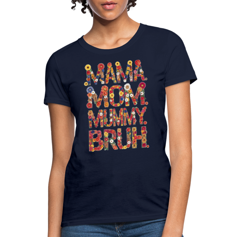 Mom Mama Mummy Bruh Women Tshirt, Ladies Female Graphic Aesthetic Fitted Crewneck Tee Shirt Mother's Day Top - navy