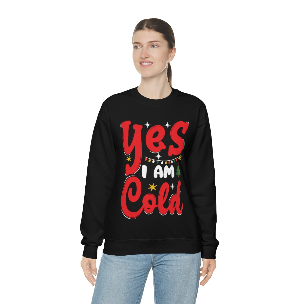 Yes I am Cold Sweatshirt, Graphic Christmas Funny Crewneck Fleece Cotton Sweater Jumper Pullover Men Women Adult Aesthetic Winter Starcove Fashion