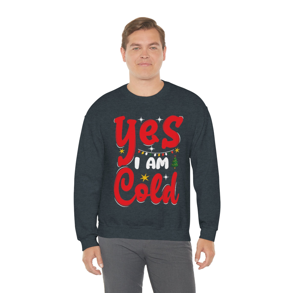 Yes I am Cold Sweatshirt, Graphic Christmas Funny Crewneck Fleece Cotton Sweater Jumper Pullover Men Women Adult Aesthetic Winter Starcove Fashion